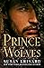 Prince of Wolves (The Val Cache Series Book 1)