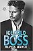 Ice Cold Boss