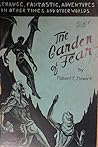 The Garden of Fear by William L. Crawford