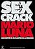 SexCrack: Conviértete en un maestro de seducciónSexCrackSexCrack