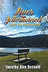 Lives Intertwined: Love on Sequim Bay (Lives Intertwined, #1)