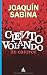 Ciento volando de catorce (Mundos raros) by Joaquín Sabina Ciento volando de catorce (Mundos raros) by Joaquín Sabina