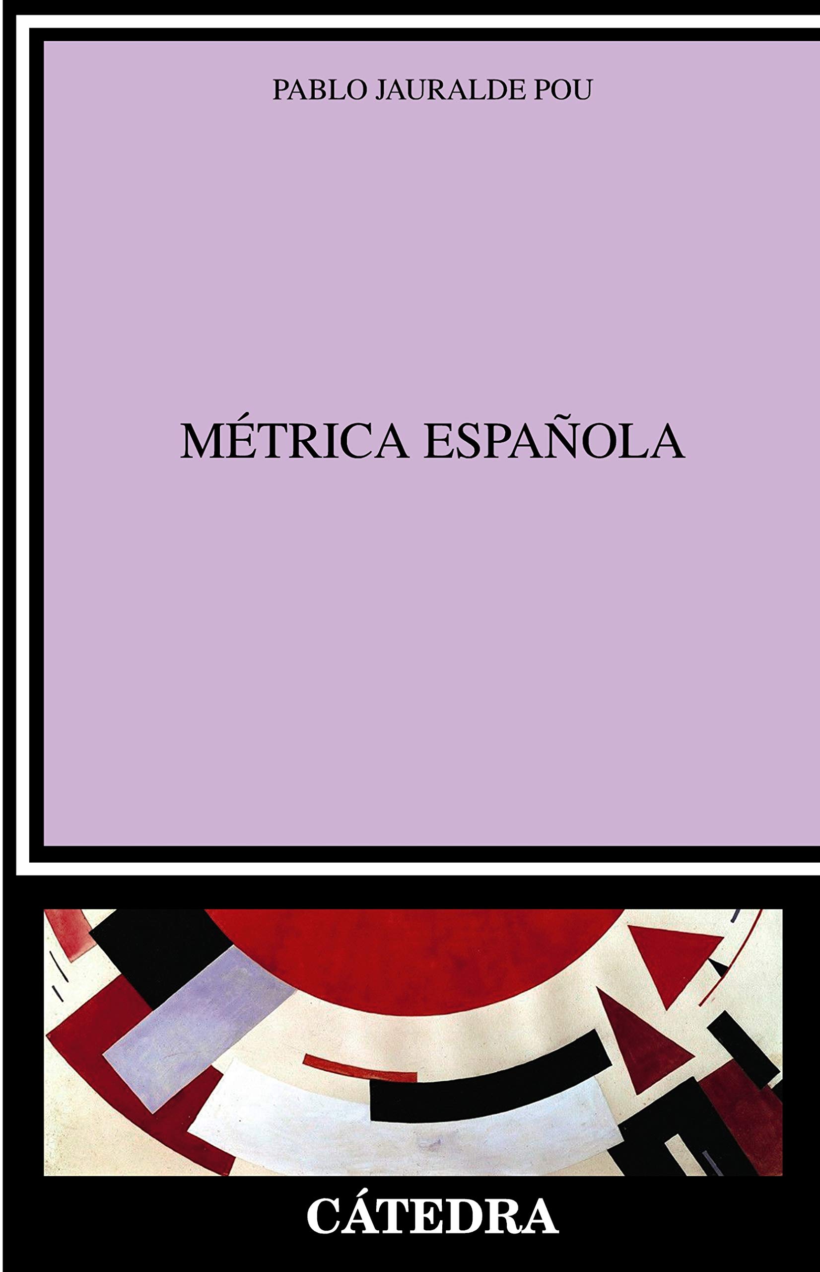 Métrica española (Crítica y estudios literarios) (Spanish Edition)