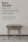 Aquí no hemos ven...