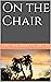 On the Chair