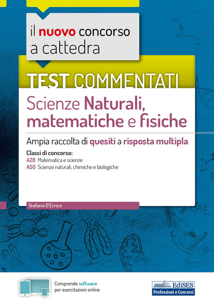 Il nuovo concorso a cattedra: Test commentati Scienze naturali, matematiche e fisiche (Paperback)