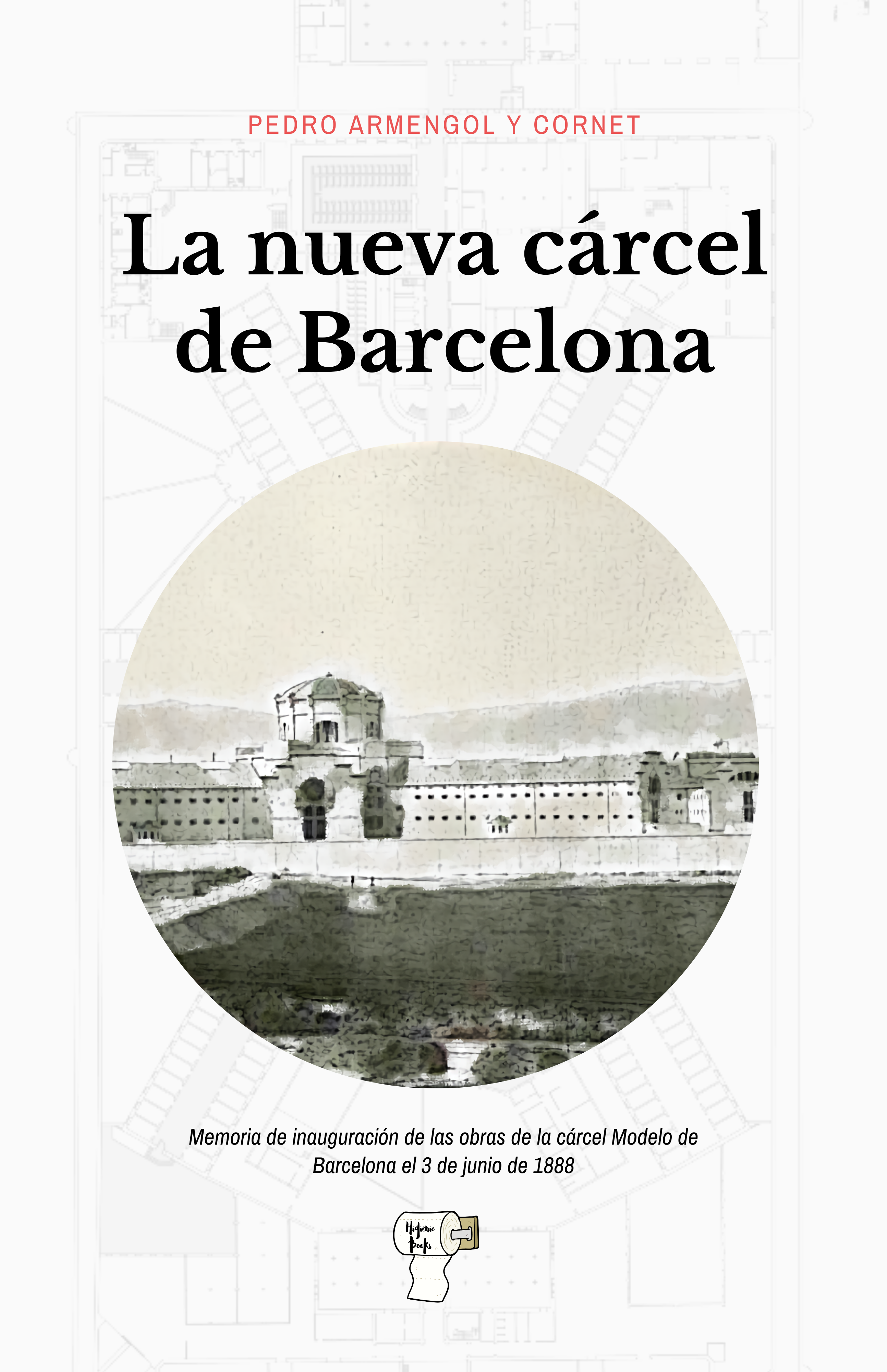 La nueva cárcel de Barcelona