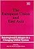 The European Union and East Asia: Inter-Regional Linkages in a Changing Global System