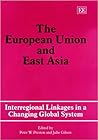 The European Union and East Asia: Inter-Regional Linkages in a Changing Global System