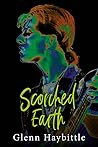Scorched Earth by Glenn Haybittle