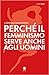 Perché il femminismo serve ...