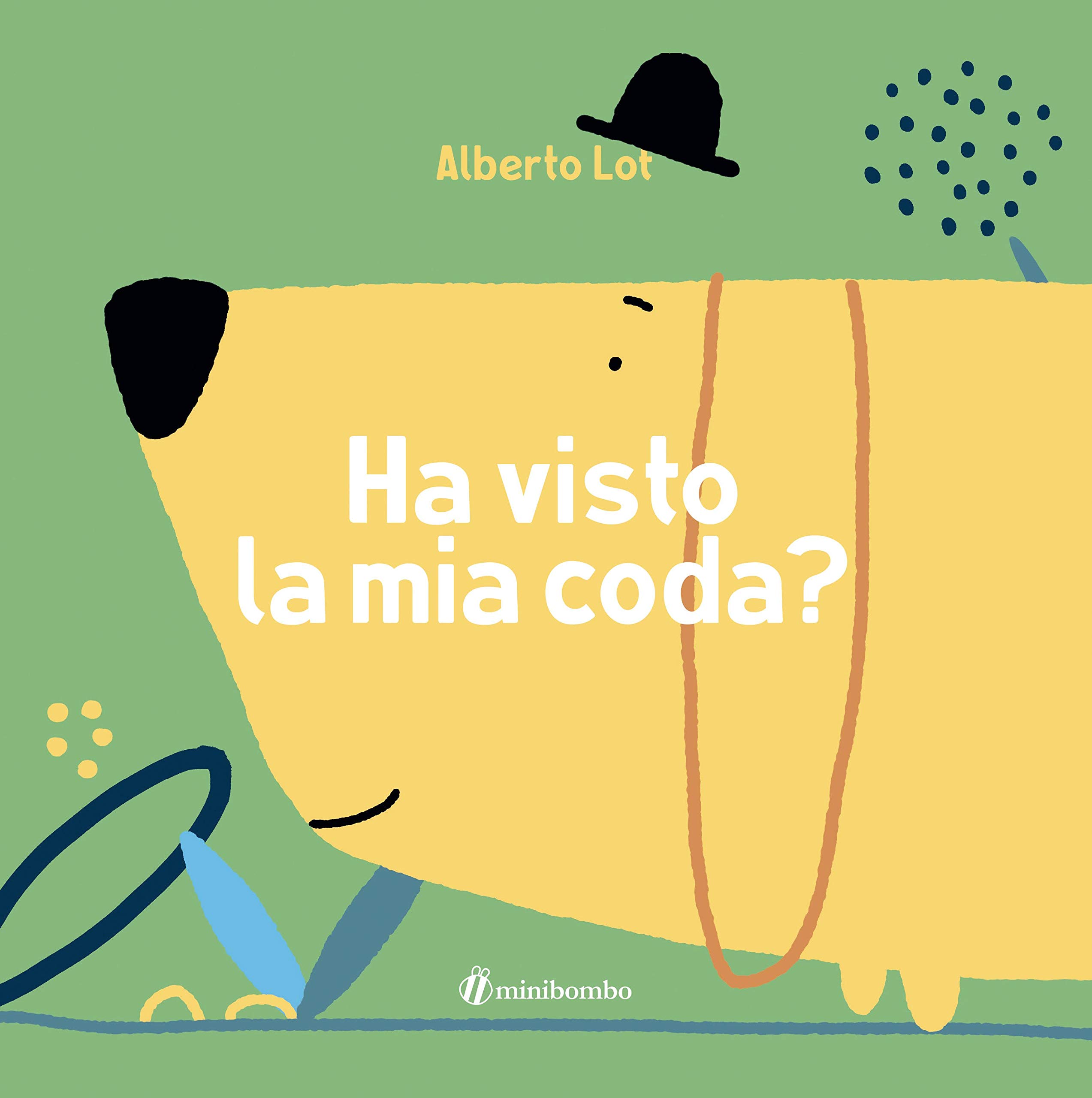 Ha visto la mia coda? (Hardcover)