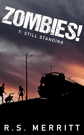Still Standing (Zombies! #7)