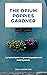 THE OPIUM POPPIES GARDNER: ...
