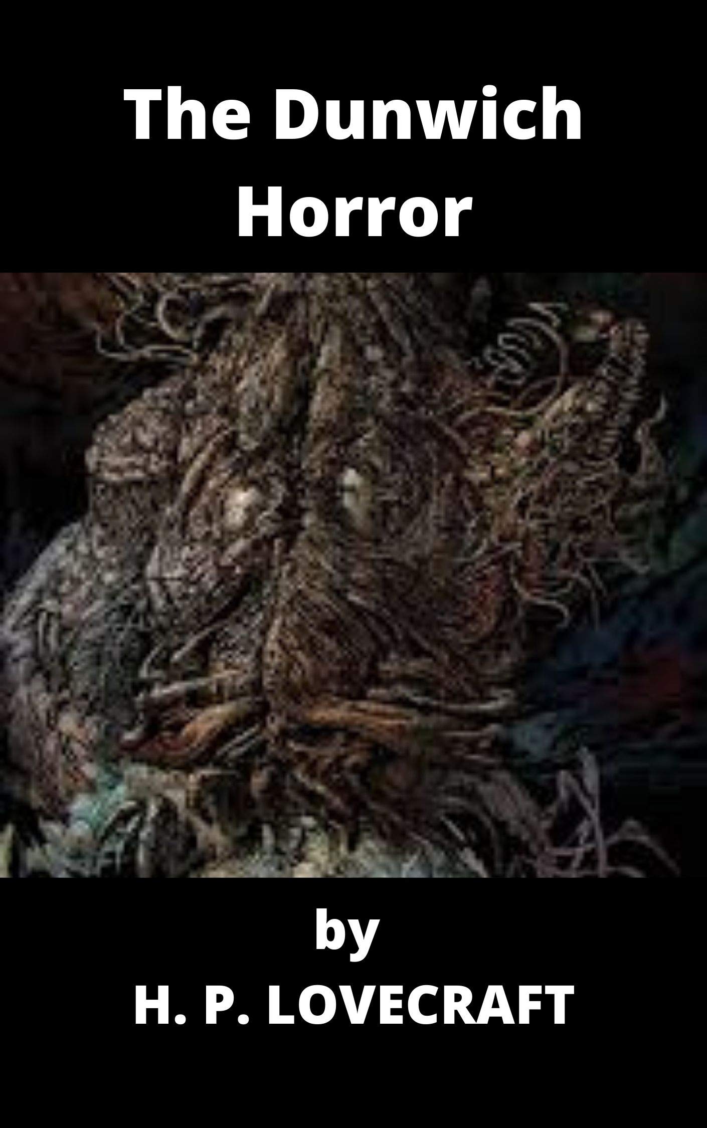 The Dunwich Horror