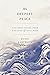 The Deepest Peace: Contemplations from a Season of Stillness