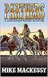 Partners: A Texas Ranger Western Adventure (Lieutenant Cord of the Texas Rangers Book 1)