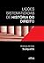 Lições Sistematizadas de História do Direito