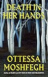 Death in her Hands by Ottessa Moshfegh Death in her Hands by Ottessa Moshfegh