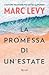 La promessa di un'estate