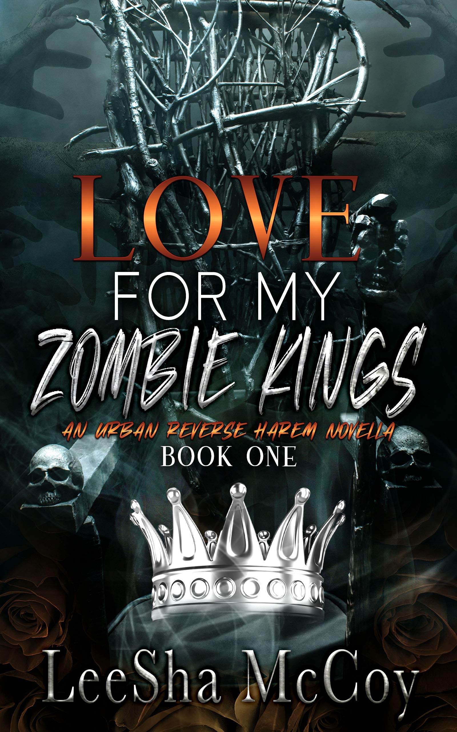 Love for My Zombie Kings (Zombies Rule the World #1)