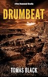 Drumbeat: A Ben Drummond Military Thriller Drumbeat: A Ben Drummond Military Thriller