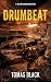 Drumbeat: A Ben Drummond Military Thriller