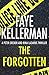 The Forgotten (Peter Decker/Rina Lazarus #13)