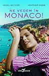 Ne vedem în Monaco!