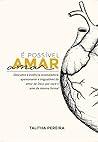 É Possível Amar