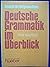 Deutsche Gramatik im Überblick by Heinz Griesbach