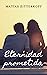 Eternidad prometida by Matías Zitterkopf