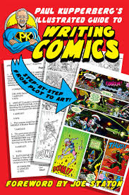 paul kupperberg's illustrated guide to writing comics