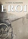 EROI - Oltre la Barriera (Italian Edition)