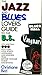 Jazz And Blues Lovers Guide to the U.S.