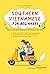 Southern Vietnamese for Beginners - Book 1 by Anh Bui