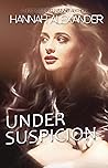Under Suspicion (Hideaway, #6)