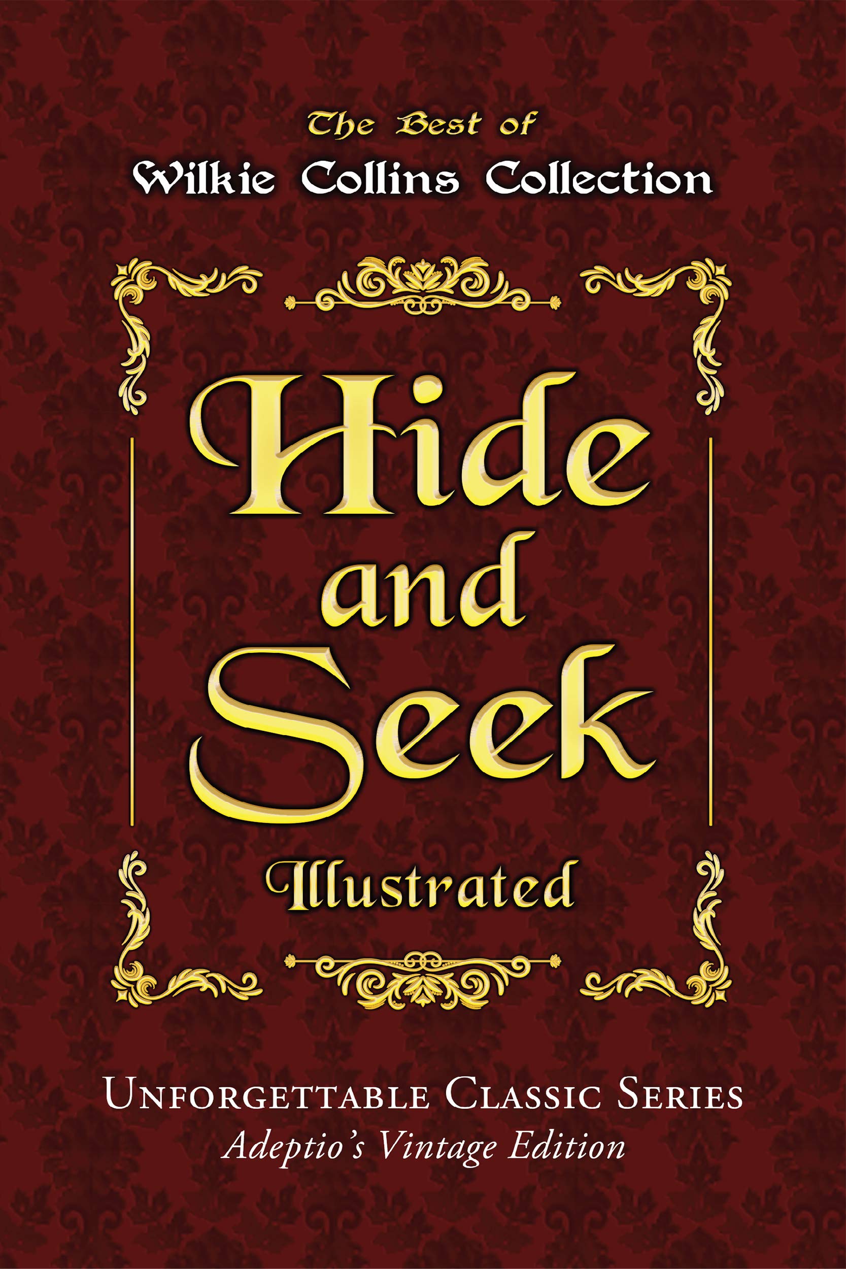 Hide and Seek: or, The Mystery of Mary Grice