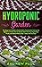 HYDROPONIC GARDEN: The Begi...