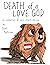 Death of a Love God: A Coll...