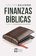 Finanzas bíblicas: Cambia tú y cambiarán tus finanzas (Spanish Edition)