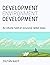 Development Environment Development by Zoltan  Nagy
