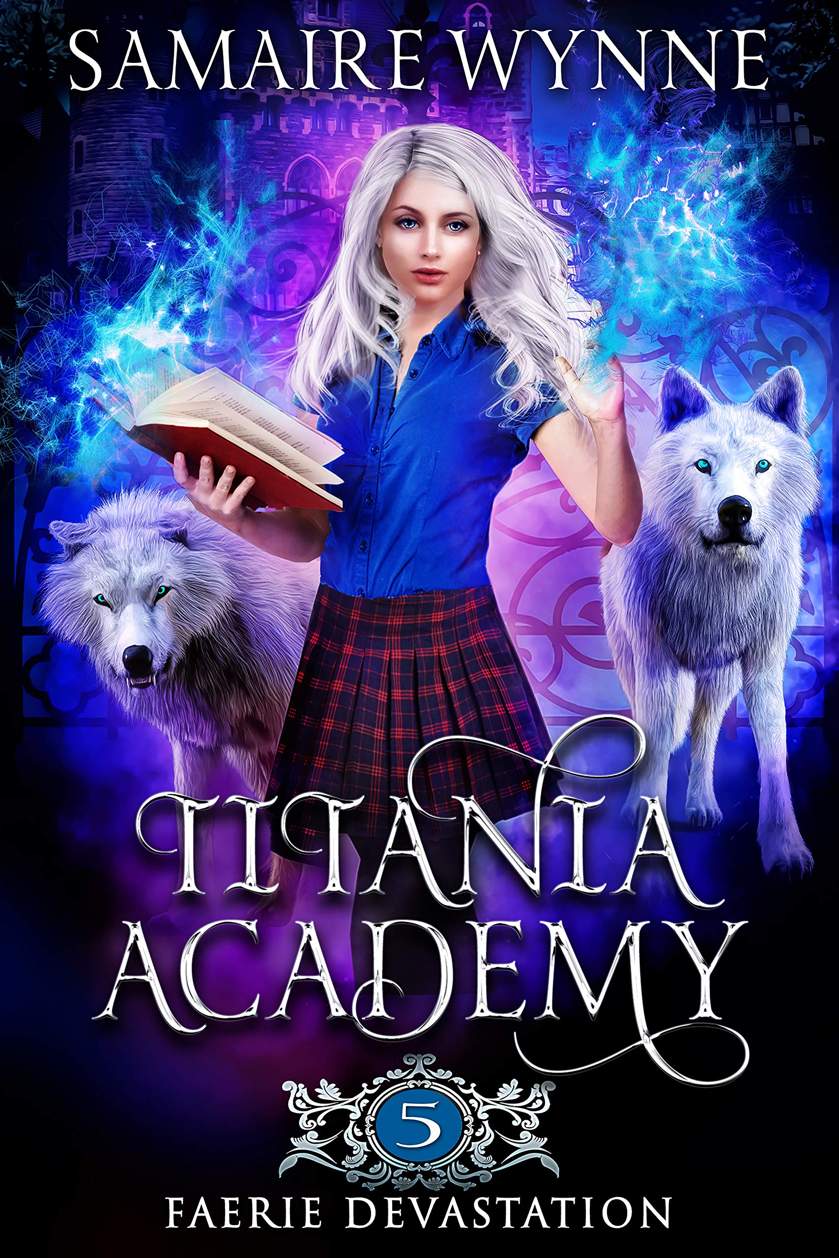 Faerie Devastation (Titania Academy #5)