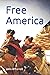 Free America: A Revolution ...
