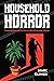 Household Horror: Cinematic Fear and the Secret Life of Everyday Objects