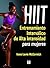 HIIT. Entrenamiento interválico de alta intensidad para mujeres by Irene Lewis-McCormick