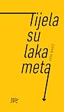 Tijela su laka meta
