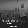 Book cover for No olvides mirar las nubes (Spanish Edition)