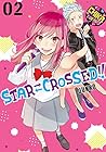 Star⇄Crossed!!, Vol. 2 by Junko