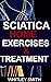 Sciatica Home Exercises & Treatment by Whitley Smith